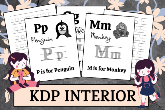 Alphabet Letter Tracing KDP Interior: A Practical Resource for Early Learning Books