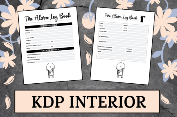 Fire Alarm Log Book KDP Interior: A Practical Resource for Compliance and Safety Documentation