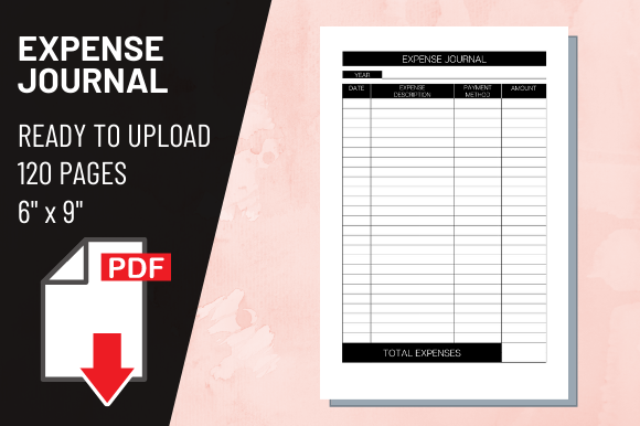 KDP Interior Expense Journal: A Practical 6x9 Resource for Financial Tracking